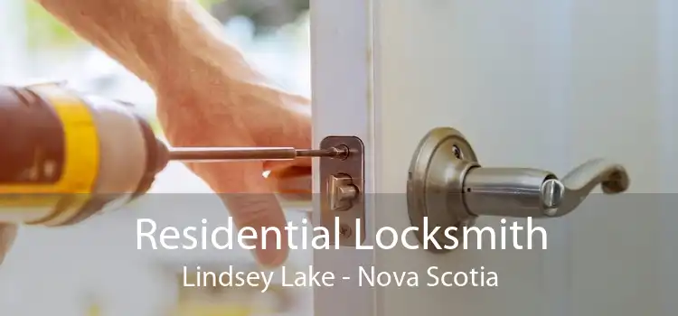 Residential Locksmith Lindsey Lake - Nova Scotia