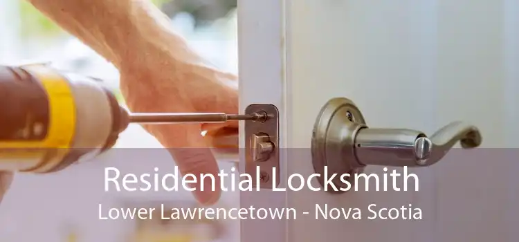 Residential Locksmith Lower Lawrencetown - Nova Scotia