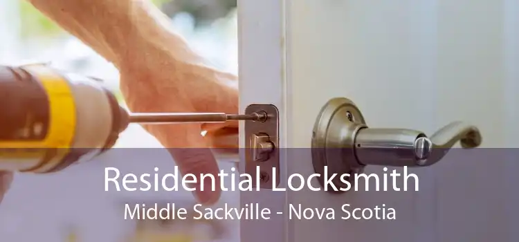Residential Locksmith Middle Sackville - Nova Scotia