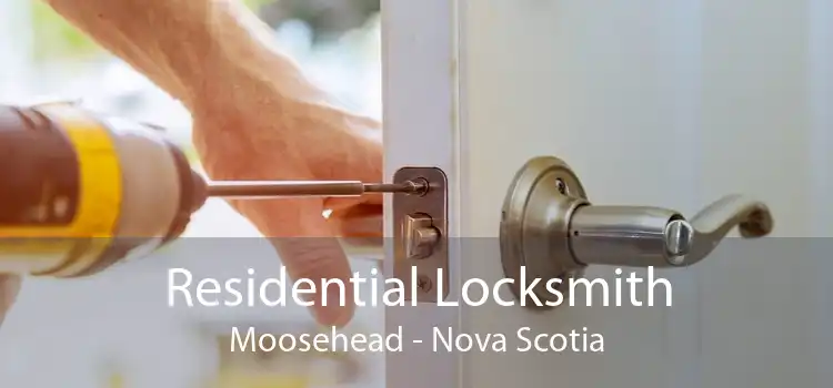 Residential Locksmith Moosehead - Nova Scotia