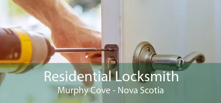 Residential Locksmith Murphy Cove - Nova Scotia