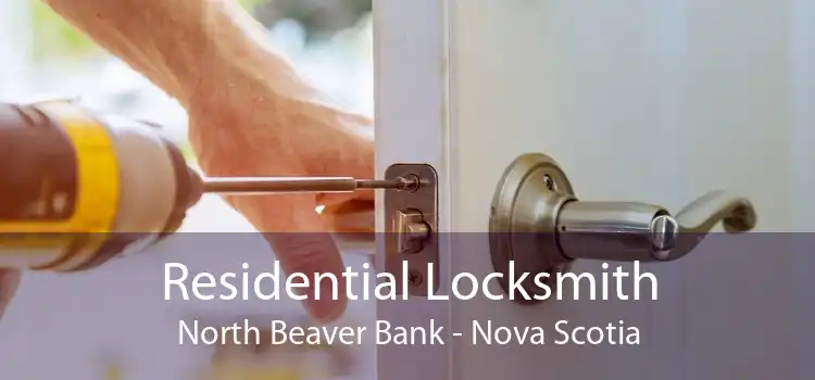 Residential Locksmith North Beaver Bank - Nova Scotia