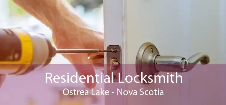 Residential Locksmith Ostrea Lake - Nova Scotia