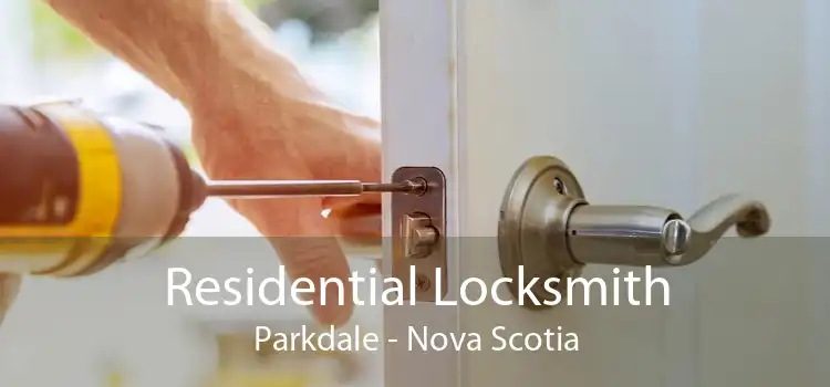 Residential Locksmith Parkdale - Nova Scotia