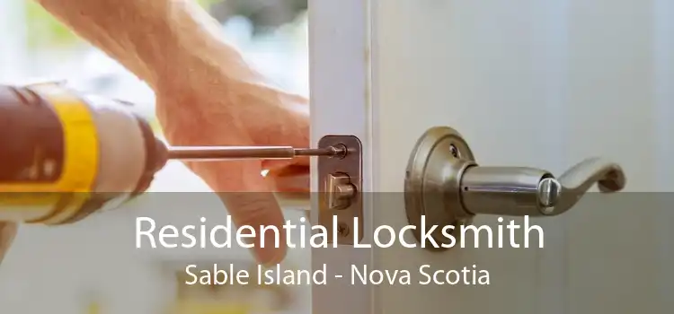 Residential Locksmith Sable Island - Nova Scotia