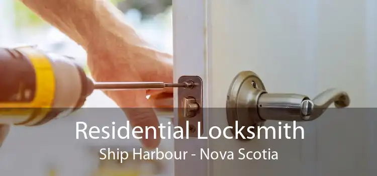 Residential Locksmith Ship Harbour - Nova Scotia