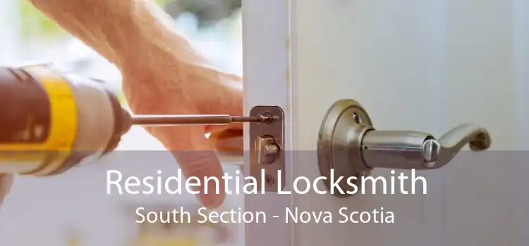 Residential Locksmith South Section - Nova Scotia