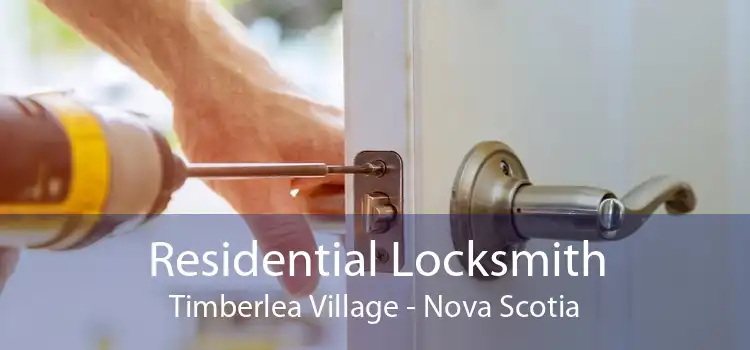 Residential Locksmith Timberlea Village - Nova Scotia