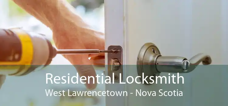 Residential Locksmith West Lawrencetown - Nova Scotia