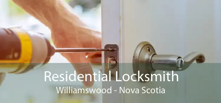 Residential Locksmith Williamswood - Nova Scotia