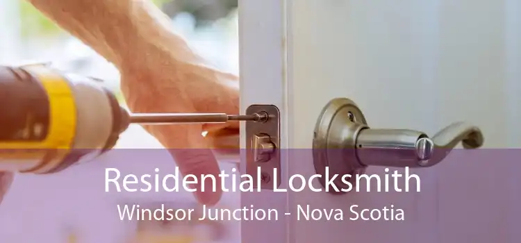 Residential Locksmith Windsor Junction - Nova Scotia