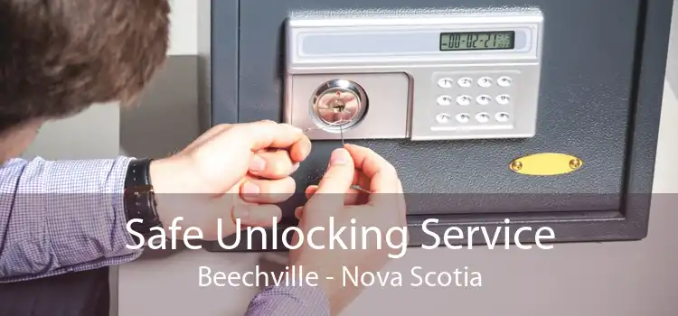 Safe Unlocking Service Beechville - Nova Scotia
