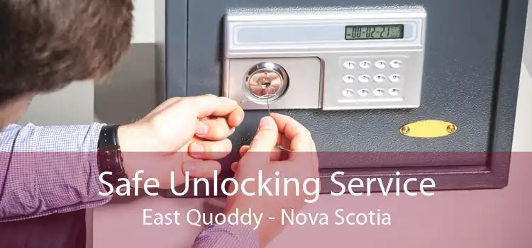 Safe Unlocking Service East Quoddy - Nova Scotia