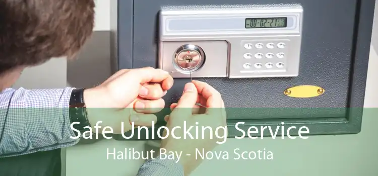 Safe Unlocking Service Halibut Bay - Nova Scotia