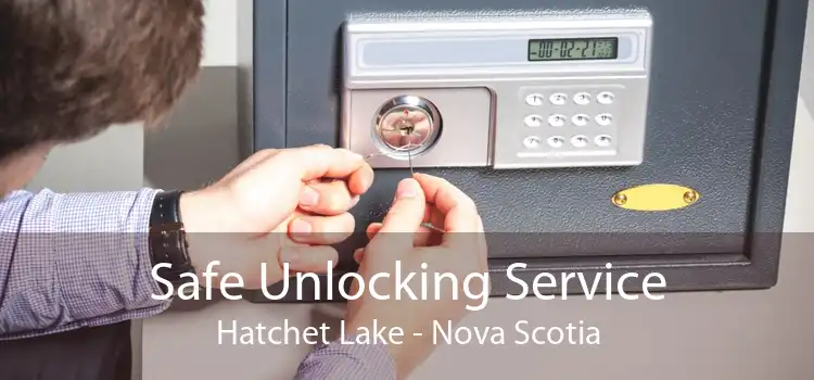 Safe Unlocking Service Hatchet Lake - Nova Scotia