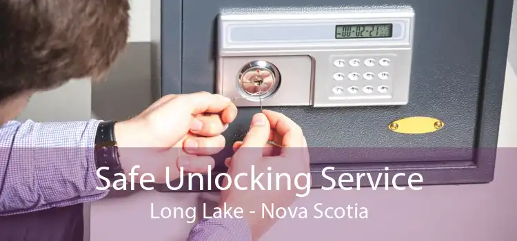 Safe Unlocking Service Long Lake - Nova Scotia