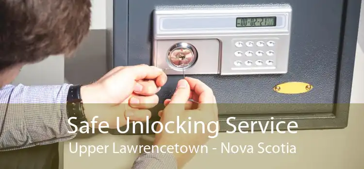 Safe Unlocking Service Upper Lawrencetown - Nova Scotia
