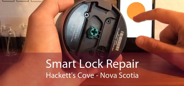 Smart Lock Repair Hackett's Cove - Nova Scotia