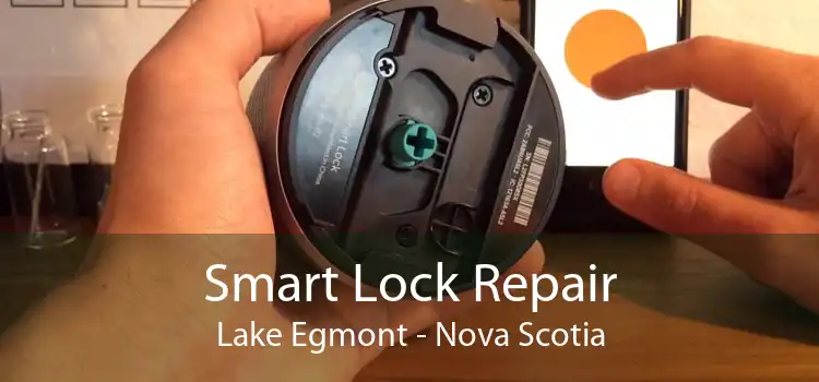 Smart Lock Repair Lake Egmont - Nova Scotia