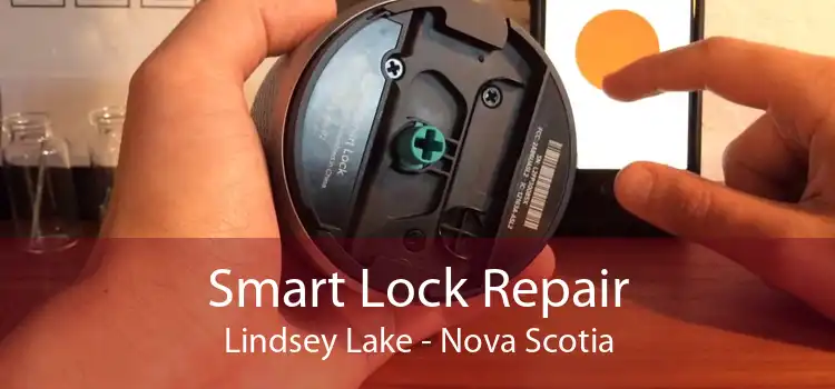Smart Lock Repair Lindsey Lake - Nova Scotia