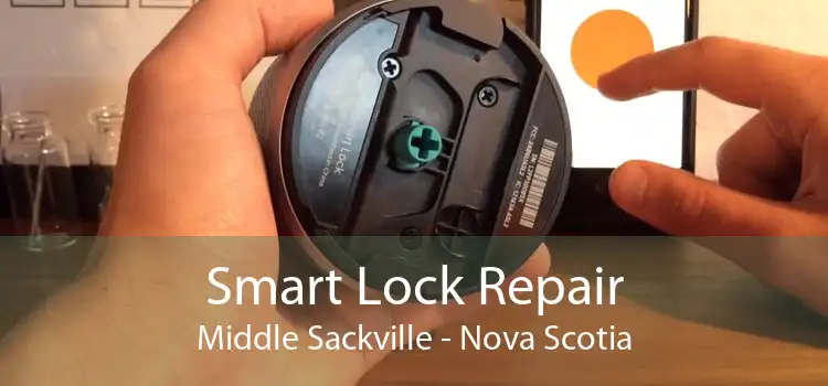 Smart Lock Repair Middle Sackville - Nova Scotia