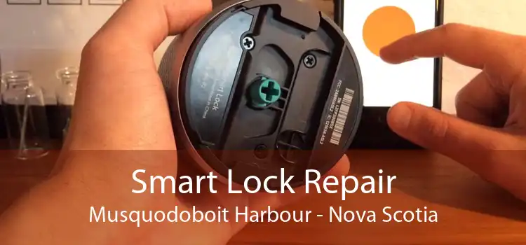 Smart Lock Repair Musquodoboit Harbour - Nova Scotia