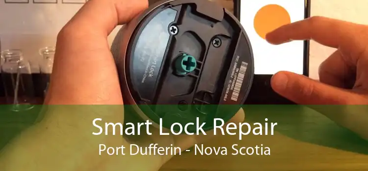Smart Lock Repair Port Dufferin - Nova Scotia