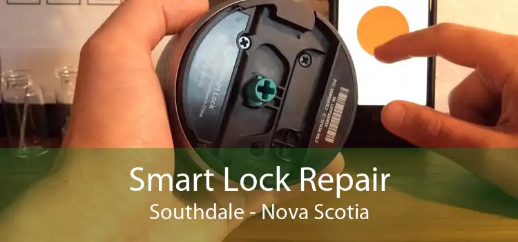 Smart Lock Repair Southdale - Nova Scotia