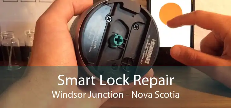 Smart Lock Repair Windsor Junction - Nova Scotia