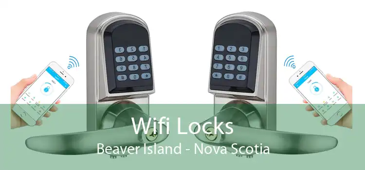 Wifi Locks Beaver Island - Nova Scotia