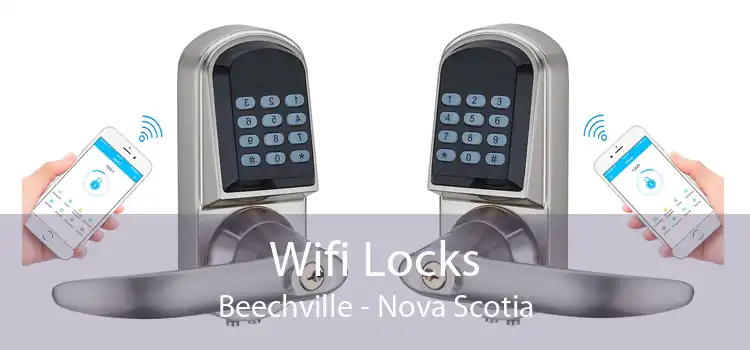 Wifi Locks Beechville - Nova Scotia
