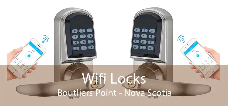 Wifi Locks Boutliers Point - Nova Scotia