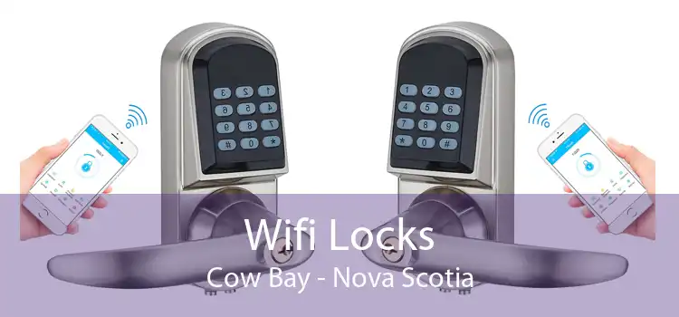 Wifi Locks Cow Bay - Nova Scotia