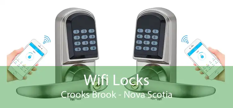 Wifi Locks Crooks Brook - Nova Scotia