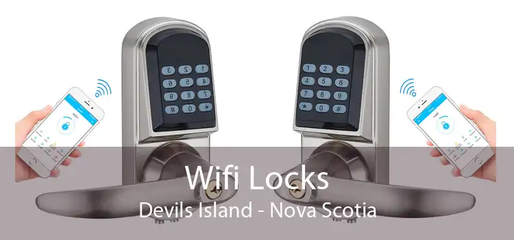 Wifi Locks Devils Island - Nova Scotia