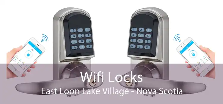 Wifi Locks East Loon Lake Village - Nova Scotia