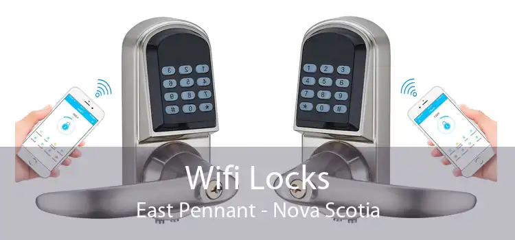 Wifi Locks East Pennant - Nova Scotia