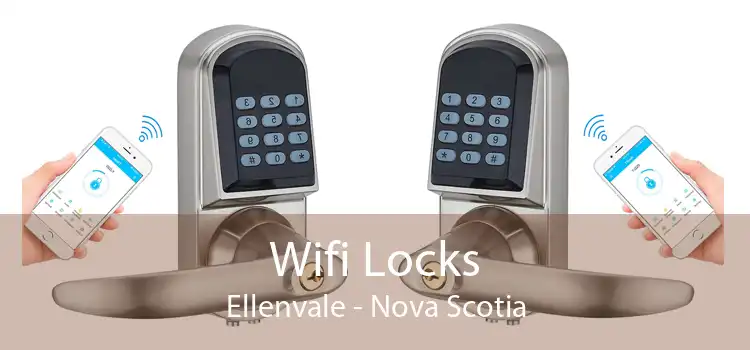 Wifi Locks Ellenvale - Nova Scotia