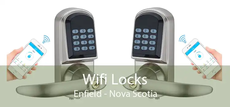 Wifi Locks Enfield - Nova Scotia