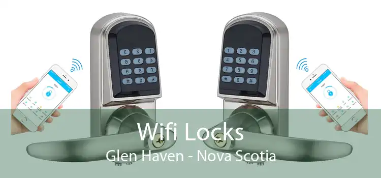 Wifi Locks Glen Haven - Nova Scotia