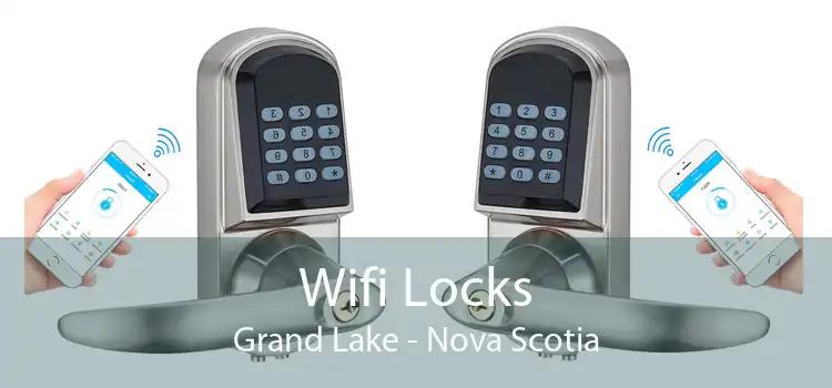 Wifi Locks Grand Lake - Nova Scotia