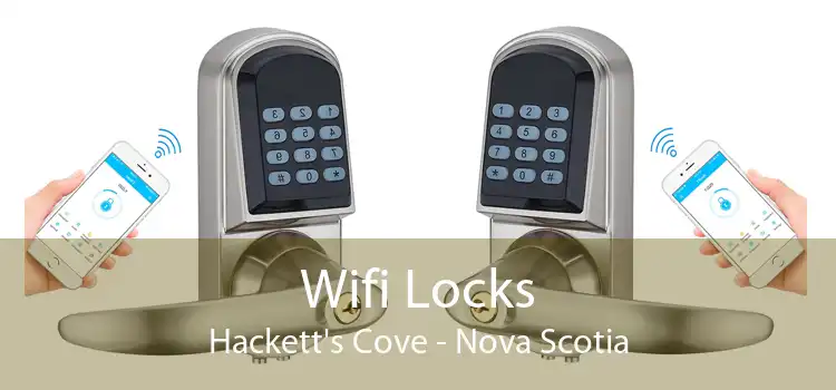 Wifi Locks Hackett's Cove - Nova Scotia