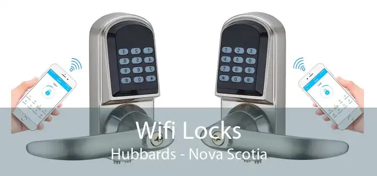 Wifi Locks Hubbards - Nova Scotia