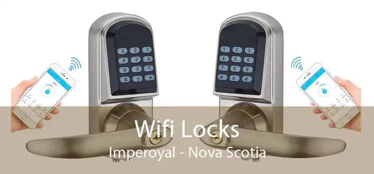 Wifi Locks Imperoyal - Nova Scotia