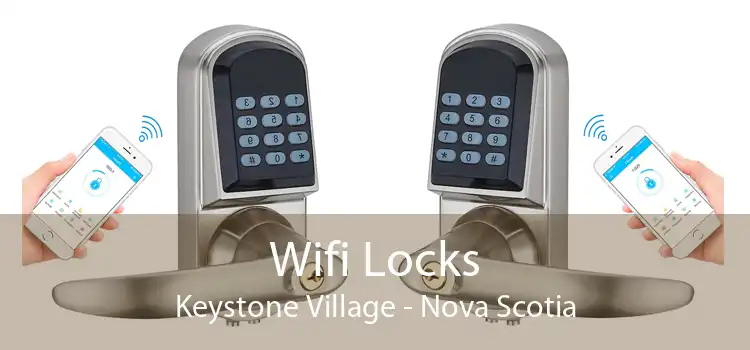Wifi Locks Keystone Village - Nova Scotia
