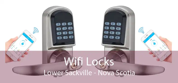 Wifi Locks Lower Sackville - Nova Scotia