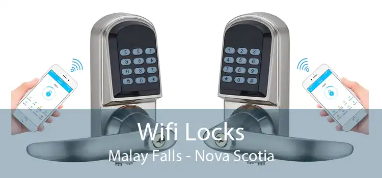 Wifi Locks Malay Falls - Nova Scotia