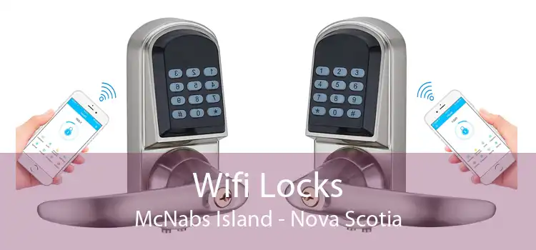 Wifi Locks McNabs Island - Nova Scotia