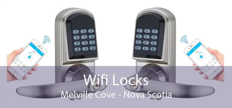 Wifi Locks Melville Cove - Nova Scotia