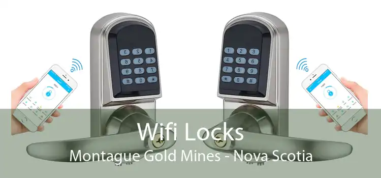 Wifi Locks Montague Gold Mines - Nova Scotia